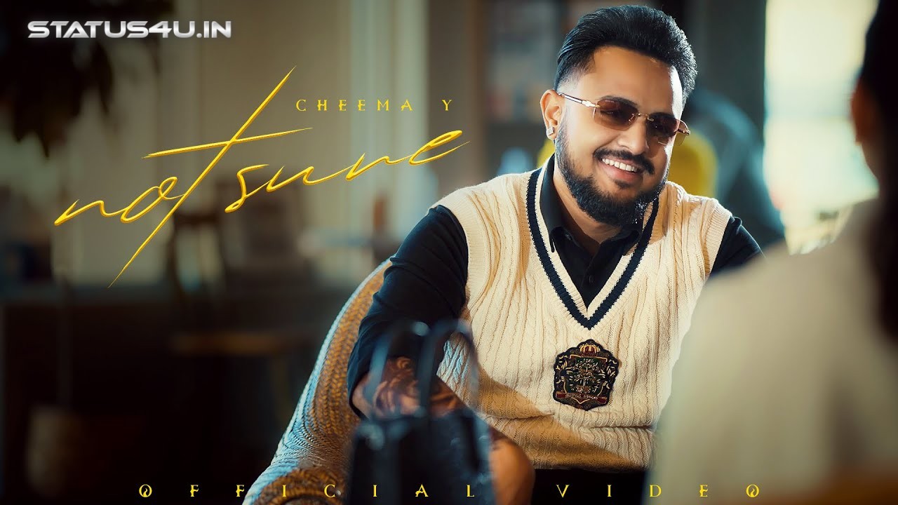 Not Sure - Punjabi - Video Download