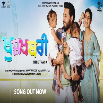 Download Khushkhabri Nachhatar Gill mp3 song, Khushkhabri full album download