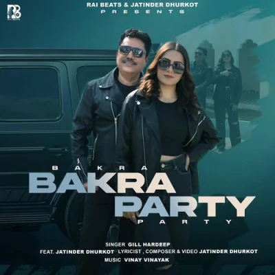 Download Bakra Party Gill Hardeep mp3 song, Bakra Party full album download