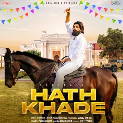 Download Hath Khade Singga, Gurlej Akhtar, Jassi Bros, Deep Allachouria mp3 song, Hath Khade full album download