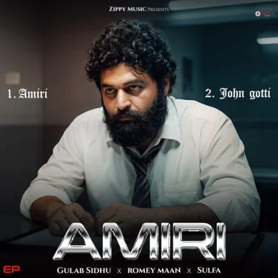 Download Amiri Gulab Sidhu mp3 song, Amiri full album download