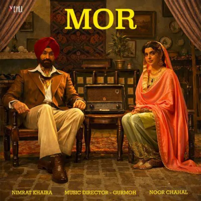 Download Mor ( Rabb Da Radio 3) Nimrat Khaira, Noor Chahal mp3 song, Mor ( Rabb Da Radio 3) full album download