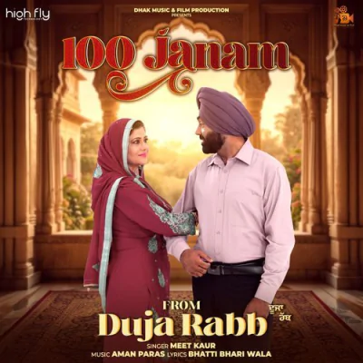 Download 100 Janam Meet Kaur, Aman-Paras, Bhatti Bhari Wala mp3 song, 100 Janam full album download