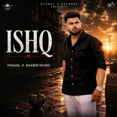 Download ISHQ Misaal, KAABIR Music mp3 song, ISHQ full album download