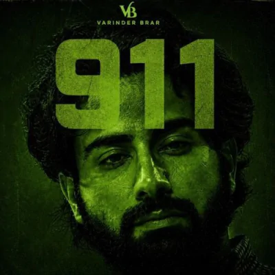 Download 911 Rav Dhaliwal, Varinder Brar mp3 song, 911 full album download
