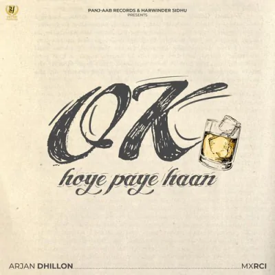Download Ok Hoye Paye Haan Arjan Dhillon mp3 song, Ok Hoye Paye Haan full album download