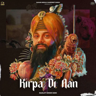Download Kirpaan Manjit Singh Sohi, Hey Mani mp3 song, Kirpaan full album download