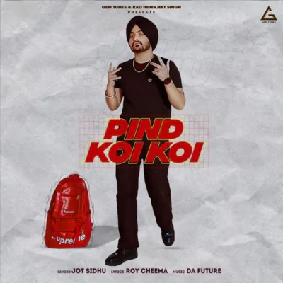 Download Pind Koi Koi Jot Sidhu mp3 song, Pind Koi Koi full album download