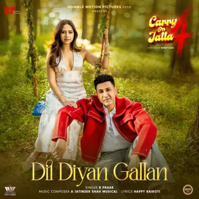 Download Dil Diyan Gallan Happy Raikoti, Jatinder Shah, B-Praak mp3 song, Dil Diyan Gallan full album download