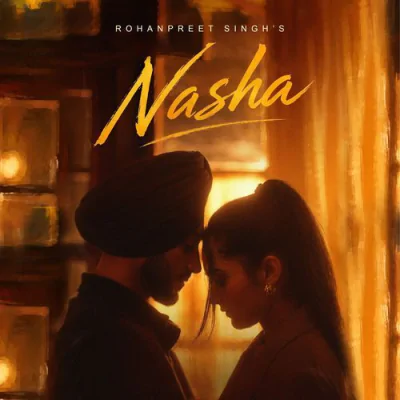 Download Nasha Waaris, Rohanpreet Singh, Brahm mp3 song, Nasha full album download