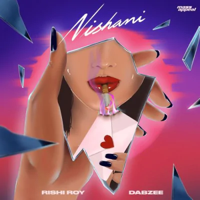 Download NISHANI Rishi Roy, Dabzee mp3 song, NISHANI full album download