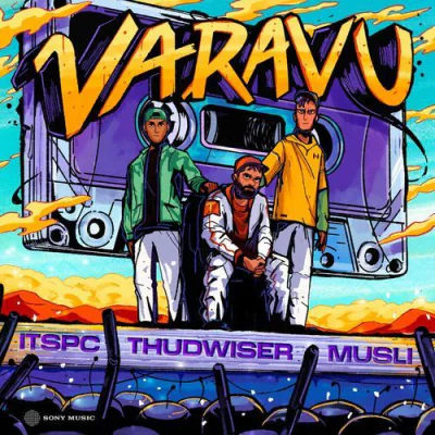 Download Varavu Thudwiser, ItsPc, Müsli mp3 song, Varavu full album download