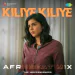 Kiliye Kiliye - Afrobeat Mix