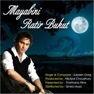 Download Mayabini Ratir Bukut Zubeen Garg mp3 song, Mayabini Ratir Bukut full album download