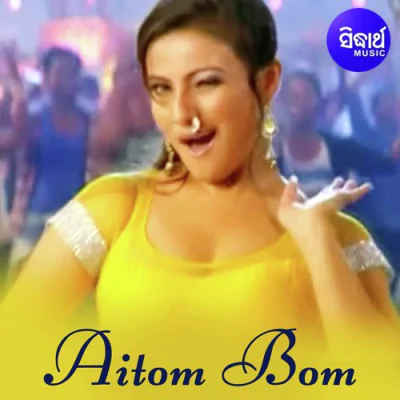Download Aitom Bom Re Aitom Bom Uma mp3 song, Aitom Bom Re Aitom Bom full album download