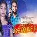 Tor Enta Bewafa