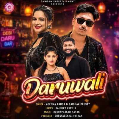 Download Daruwali Rudra Prasad Nayak, Aseema Panda, Baibhav Prusty mp3 song, Daruwali full album download