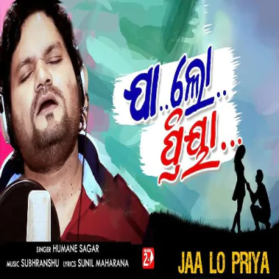 Download Jaa Lo Priya Humane Sagar mp3 song, Jaa Lo Priya full album download