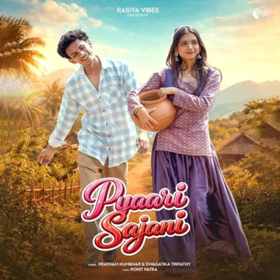 Download Pyaari Sajani Pratham Kumbhar, Swagatika Tripathy mp3 song, Pyaari Sajani full album download