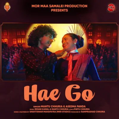 Download Hae Go Mantu Chhuria,Aseema Panda mp3 song, Hae Go full album download