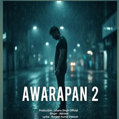 Download Awarapan 2 Ranjeet kumar paswan mp3 song, Awarapan 2 full album download