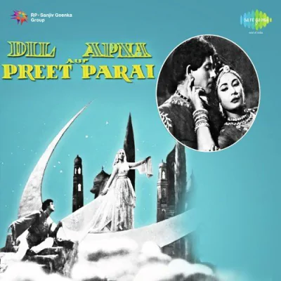 Download Dil Apna Aur Preet Parai Shankar-Jaikishan mp3 song, Dil Apna Aur Preet Parai full album download