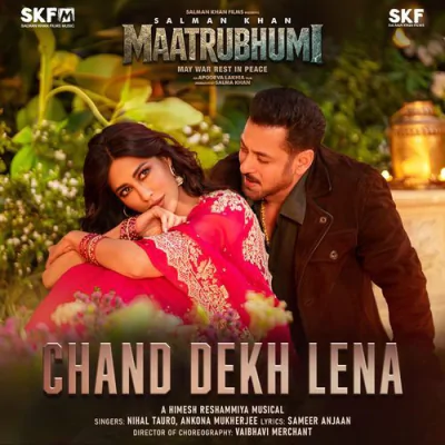 Download Chand Dekh Lena Himesh Reshammiya, Nihal Tauro, Ankona Mukherjee mp3 song, Chand Dekh Lena full album download