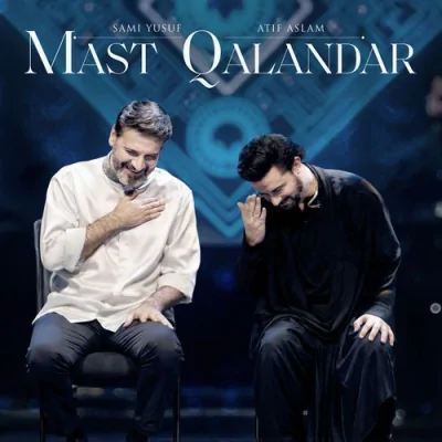 Download Mast Qalandar Sami Yusuf mp3 song, Mast Qalandar full album download