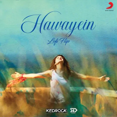 Download Hawayein (Lofi Flip) Kedrock, SD Style, Arijit Singh, Pritam, Bollywood Lofi mp3 song, Hawayein (Lofi Flip) full album download