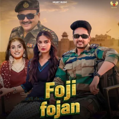 Download Foji Fojan Kehar Kharkiya, Renuka Panwar mp3 song, Foji Fojan full album download