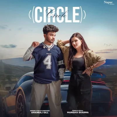 Download Circle Amanraj Gill, Manisha Sharma, Shivani Yadav mp3 song, Circle full album download