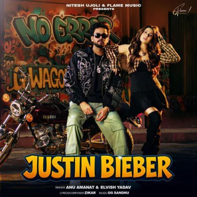 Download Justin Bieber Anu Amanat, ShowKidd, OG Sandhu, Elvish Yadav mp3 song, Justin Bieber full album download
