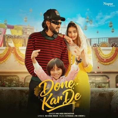 Download Done Karde MD Desi Rockstar, KD DESIROCK, B Paras mp3 song, Done Karde full album download