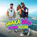 Shaka Laka Boom Boom