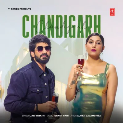 Download Chandigarh Ajmer Balambhiya, Ishant Rahi, Jaivir Rathi mp3 song, Chandigarh full album download