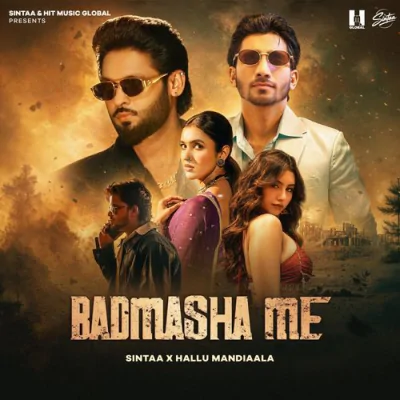 Download Badmasha Me Sintaa, Hallu Mandiaala, Rox.A mp3 song, Badmasha Me full album download