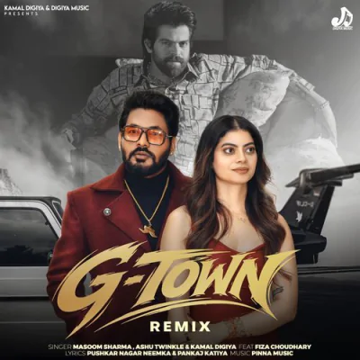 Download G-Town (DJ Remix) Masoom Sharma, Ashu Twinkle, Kamal Digiya mp3 song, G-Town (DJ Remix) full album download