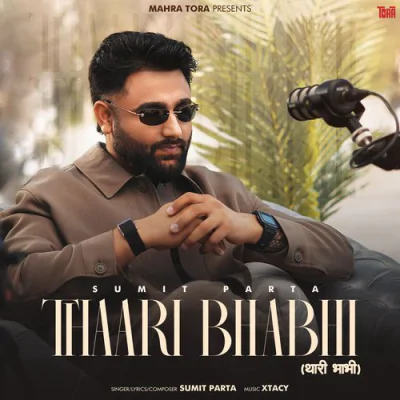 Download Thaari Bhabhi Sumit Parta mp3 song, Thaari Bhabhi full album download