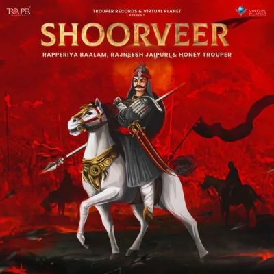 Download Shoorveer Rapperiya Baalam, Rajneesh Jaipuri, Honey Trouper mp3 song, Shoorveer full album download