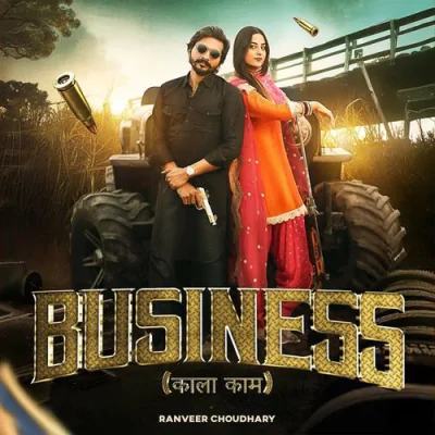 Download Business Ranveer choudhary mp3 song, Business full album download