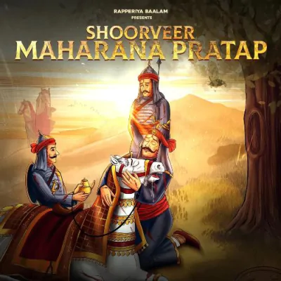 Download Shoorveer Maharana Pratap Rapperiya Baalam mp3 song, Shoorveer Maharana Pratap full album download