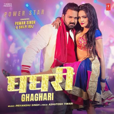Download Ghaghari Pawan Singh, Shilpi Raj, Priyanshu Singh mp3 song, Ghaghari full album download
