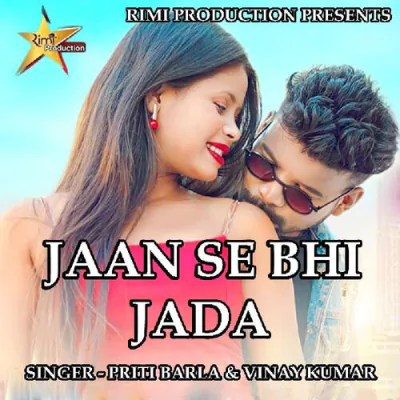 Download Jaan Se Bhi Jada ( Nagpuri Song ) Priti Barla, Vinay Kumar mp3 song, Jaan Se Bhi Jada ( Nagpuri Song ) full album download
