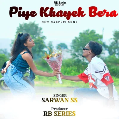 Download Piye Khayek Bera New Nagpuri Song Sarwan SS mp3 song, Piye Khayek Bera New Nagpuri Song full album download