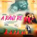 A Rani Re