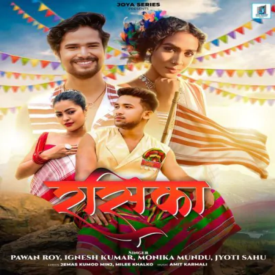 Download Rashika Jyoti Sahu, Pawan Roy, Monika Mundu, Ignesh Kumar mp3 song, Rashika full album download