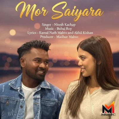 Download Mor Saiyara Nitesh Kachhap mp3 song, Mor Saiyara full album download