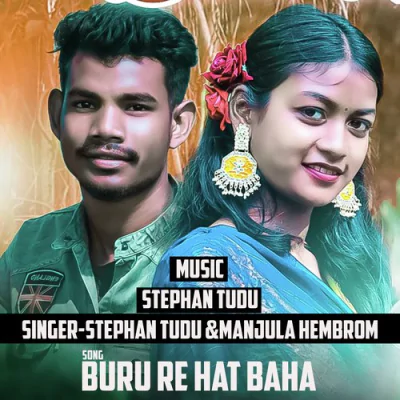 Download Buru re hat baha Stephan Tudu mp3 song, Buru re hat baha full album download