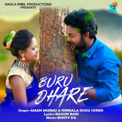 Download Buru Dhare Aman Murmu, Nirmala Kisku Soren mp3 song, Buru Dhare full album download