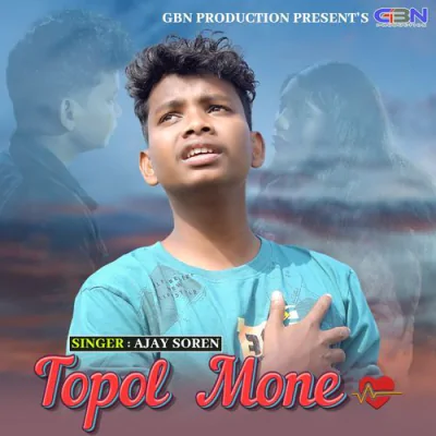 Download Topol Mone Ajay Soren mp3 song, Topol Mone full album download